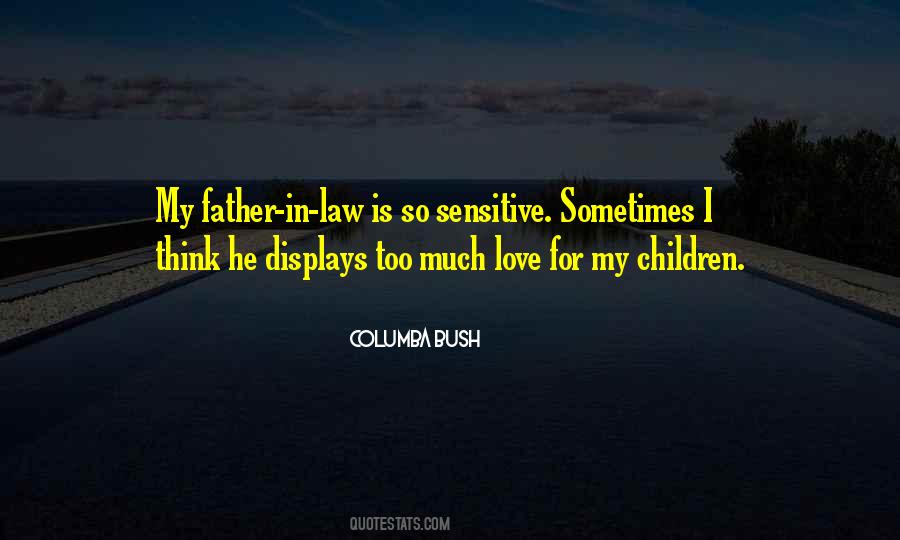 So Much My Love Quotes #1252194