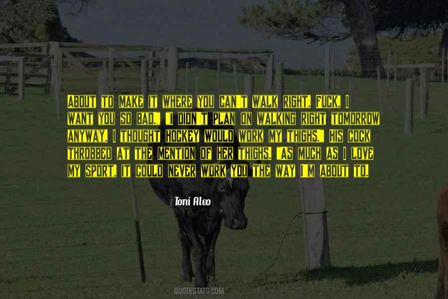 So Much My Love Quotes #1543562