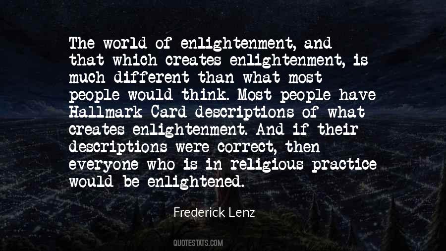 Enlightenment Thinking Quotes #1072293