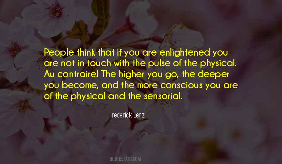 Enlightenment Thinking Quotes #703258