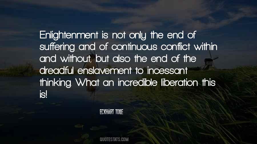 Enlightenment Thinking Quotes #907053