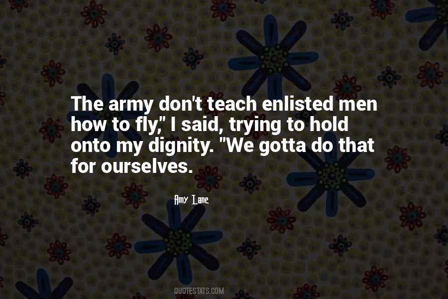 Enlisted Quotes #454156