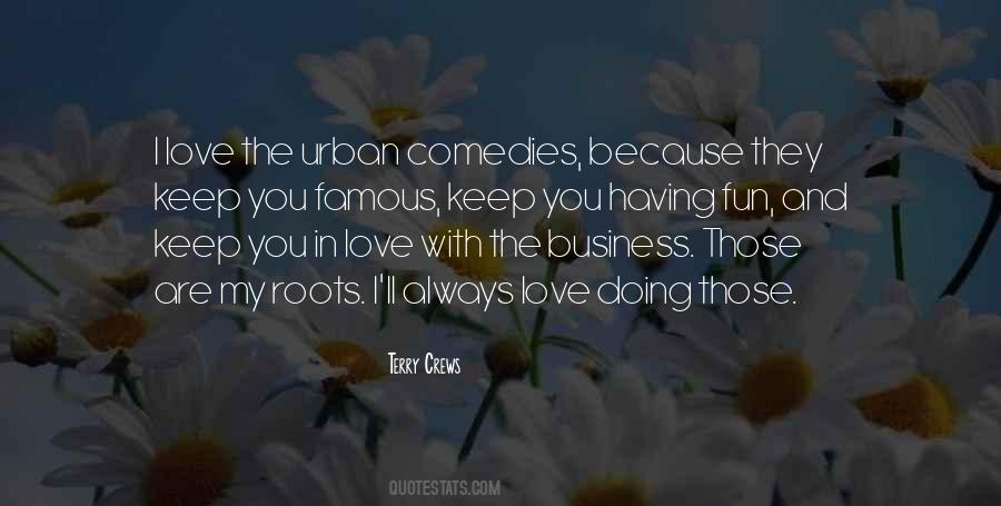 Love And Business Quotes #935587