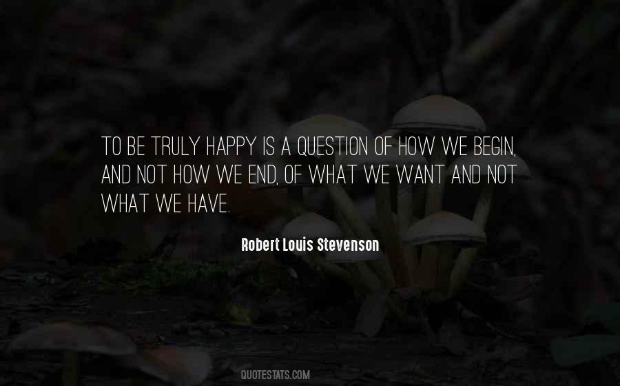 What Is Happy Quotes #155906
