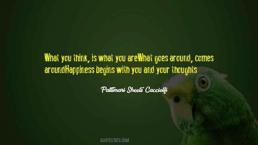 What Comes Around Goes Quotes #1451684