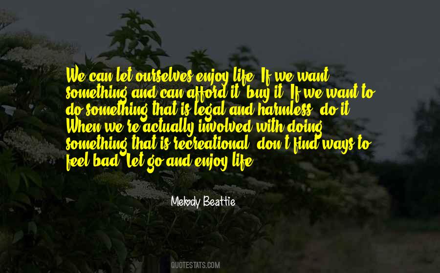 Bad Ways Quotes #1435630
