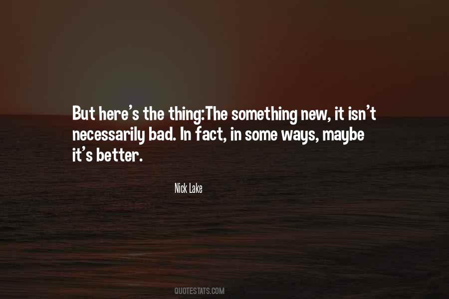 Bad Ways Quotes #717173