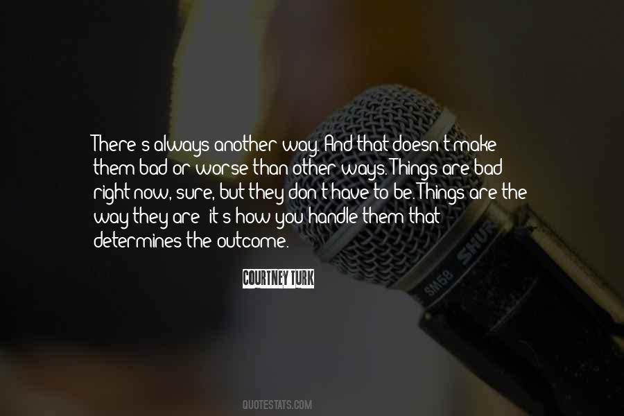 Bad Ways Quotes #732309