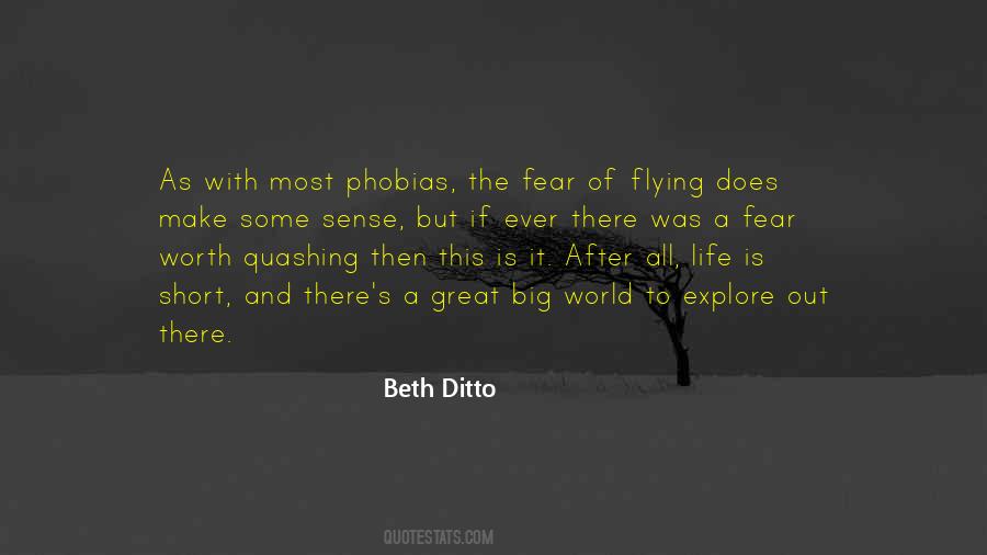 Make The Most Out Of It Quotes #1092986