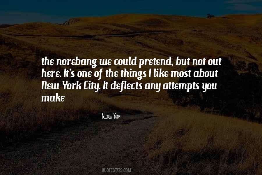 Make The Most Out Of It Quotes #1106213