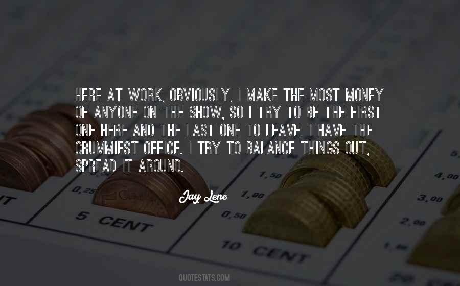 Make The Most Out Of It Quotes #1619931
