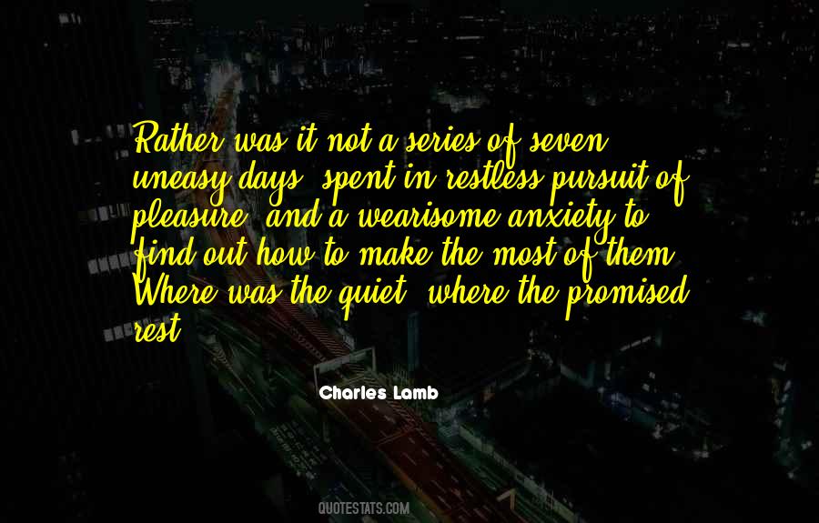 Make The Most Out Of It Quotes #1777312