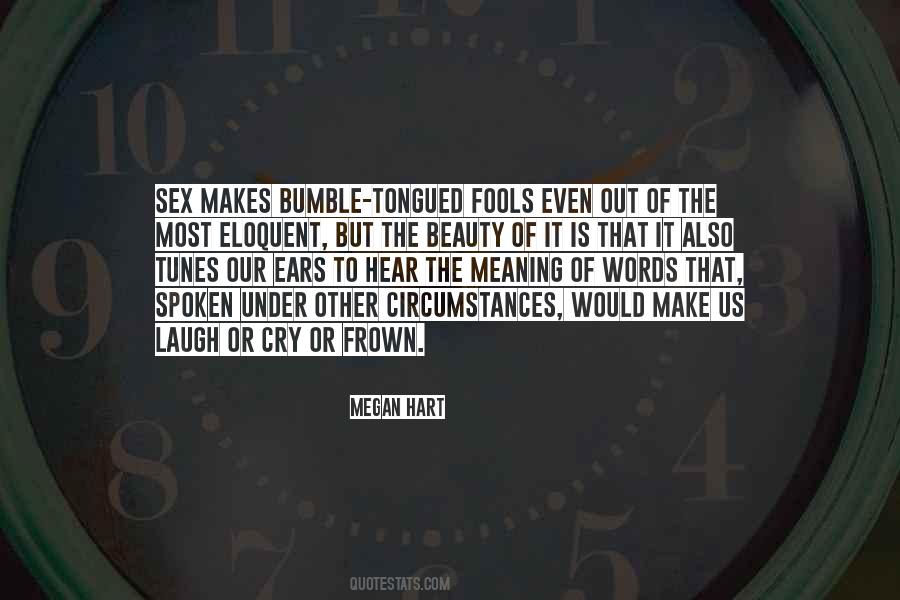 Make The Most Out Of It Quotes #405745