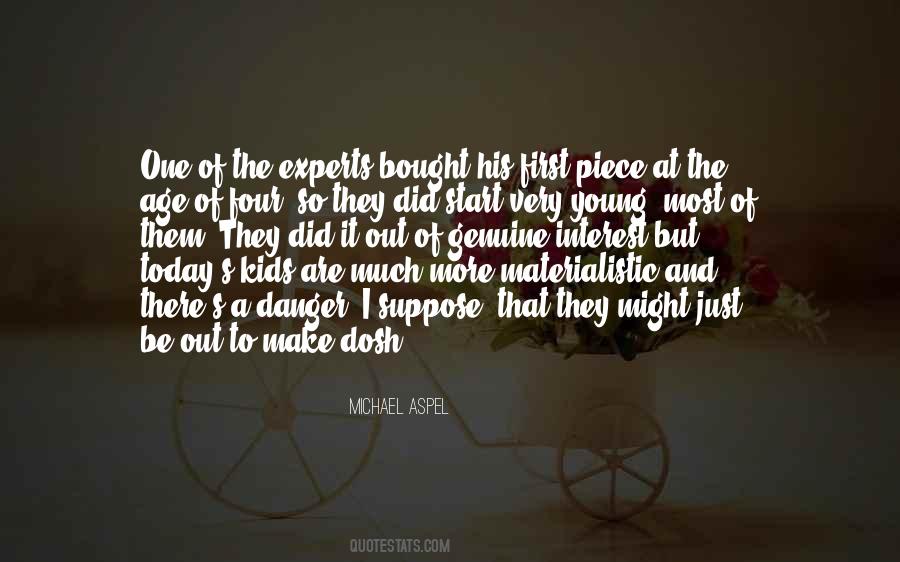 Make The Most Out Of It Quotes #536439