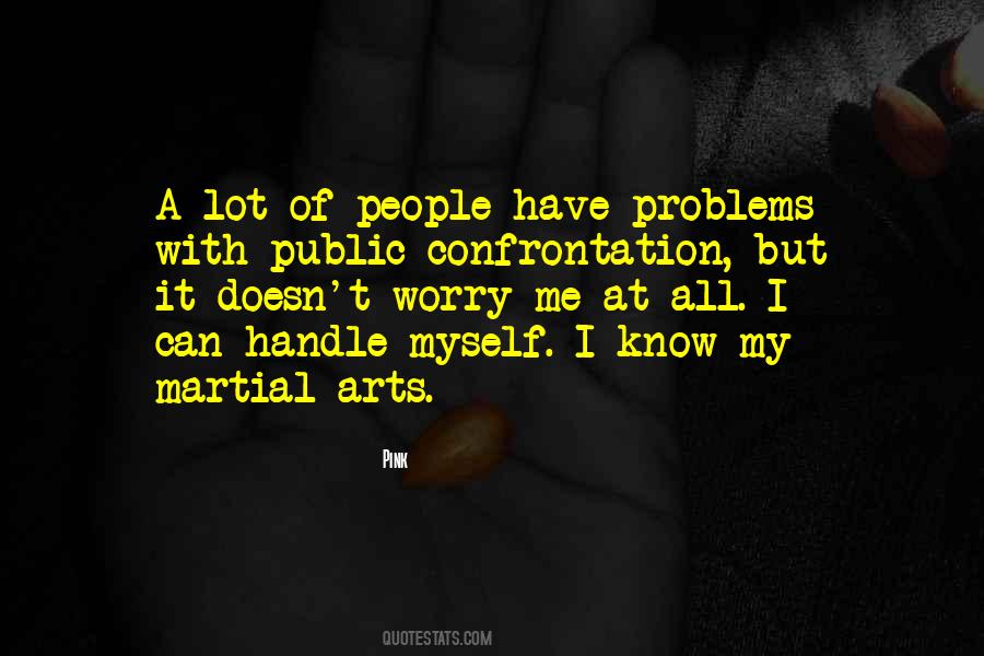 Handle Your Problems Quotes #297564