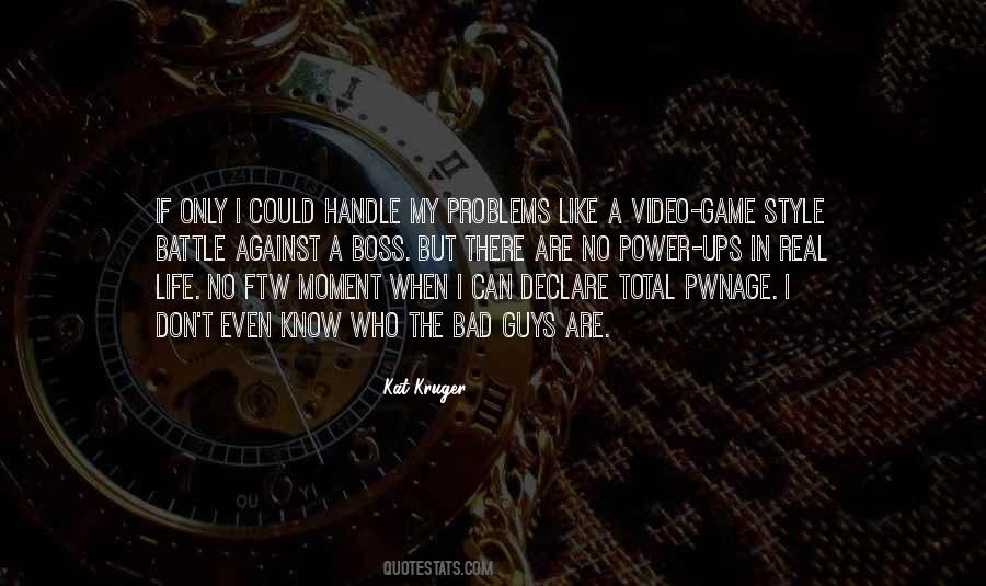 Handle Your Problems Quotes #441485