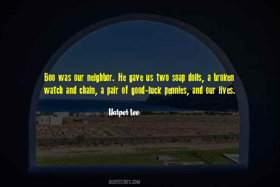 Boo Was Our Neighbor Quotes #430326