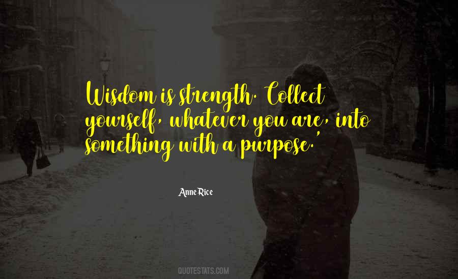 Strength Wisdom Quotes #1031345