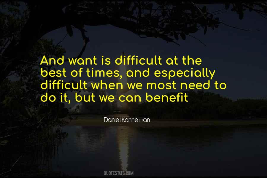 At Difficult Times Quotes #362027