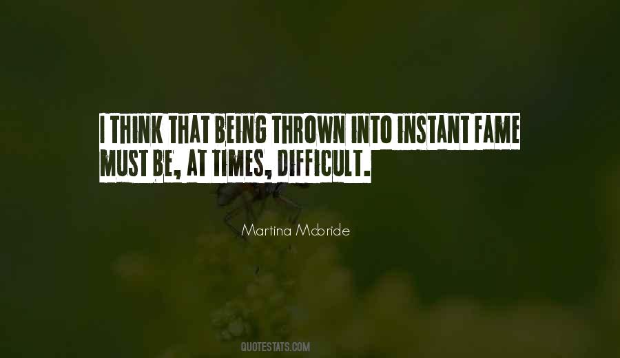 At Difficult Times Quotes #752906