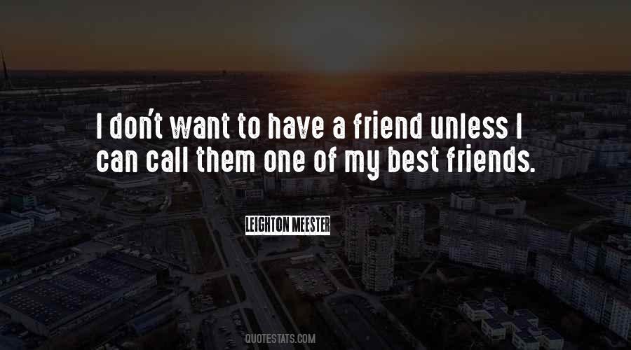 Quotes About Friends Call #1486218