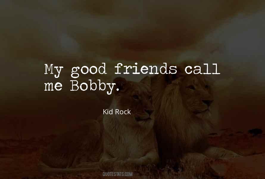 Quotes About Friends Call #1783598