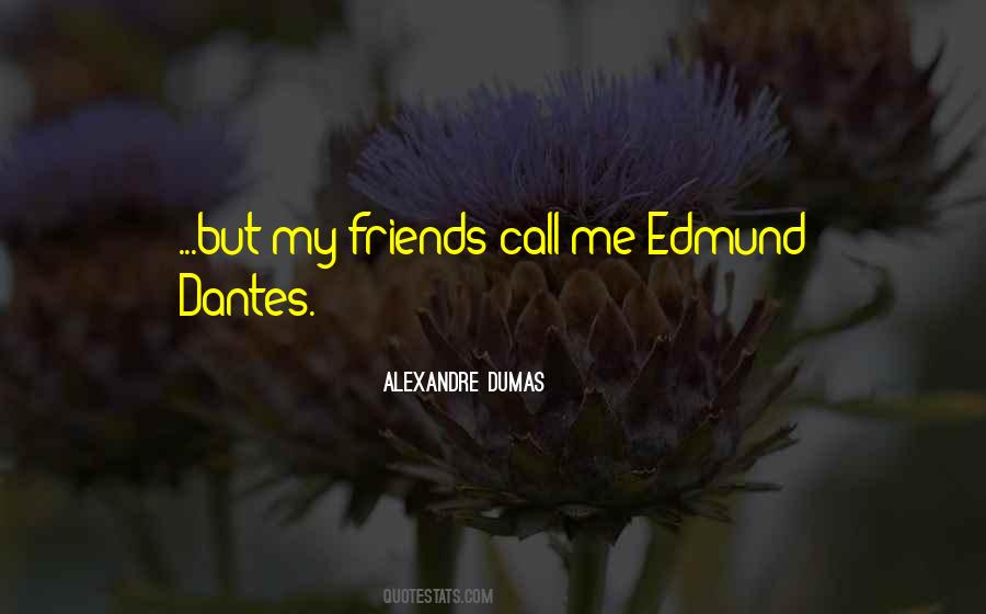 Quotes About Friends Call #978729
