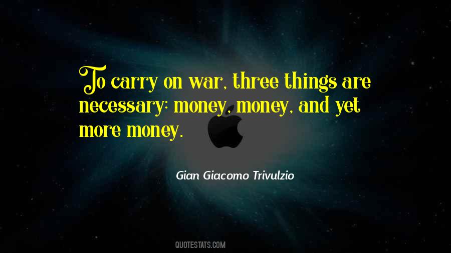 War Money Quotes #464392