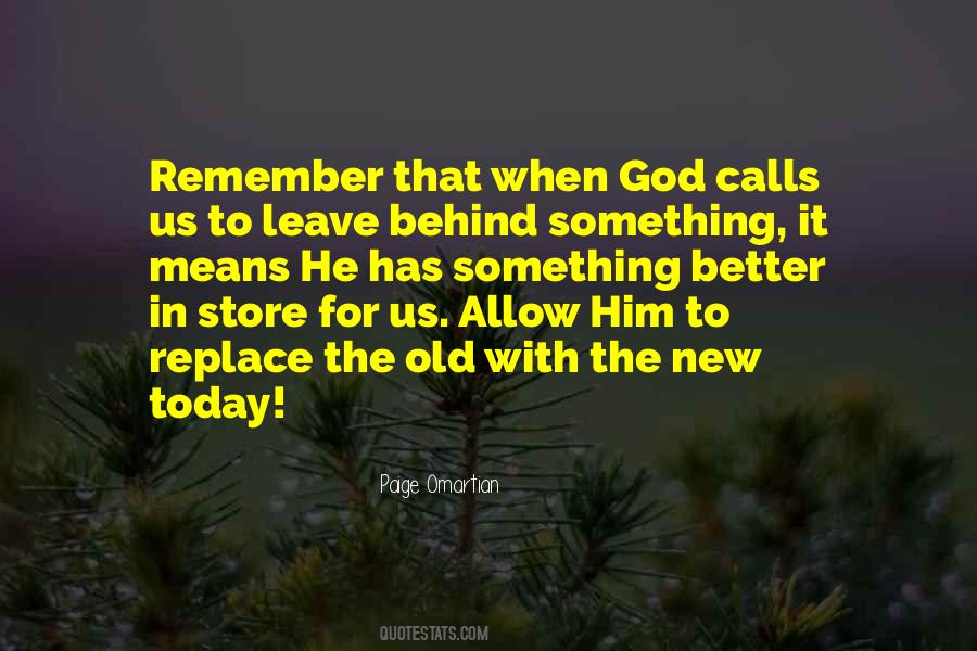 God Has In Store Quotes #1530332