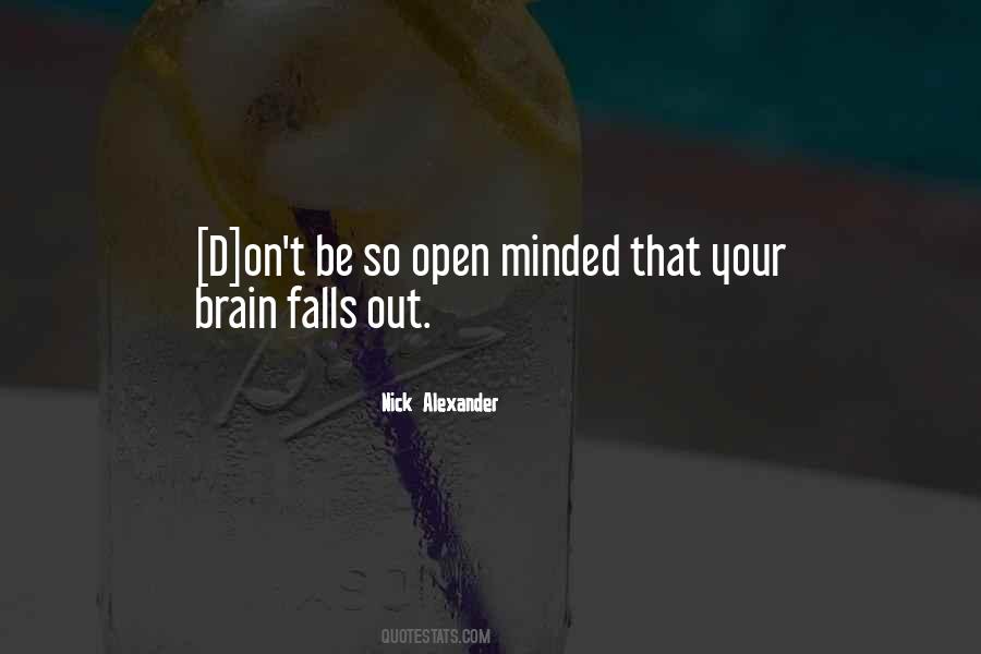 Be Open Minded Quotes #1373098