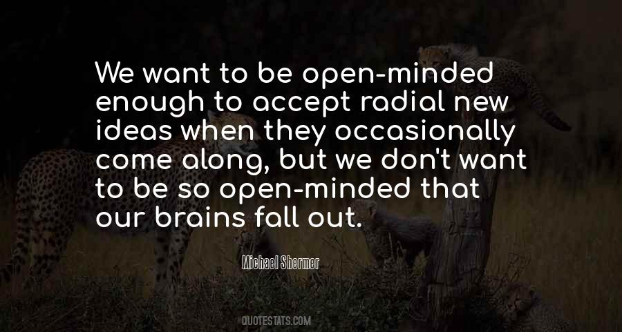 Be Open Minded Quotes #1571090