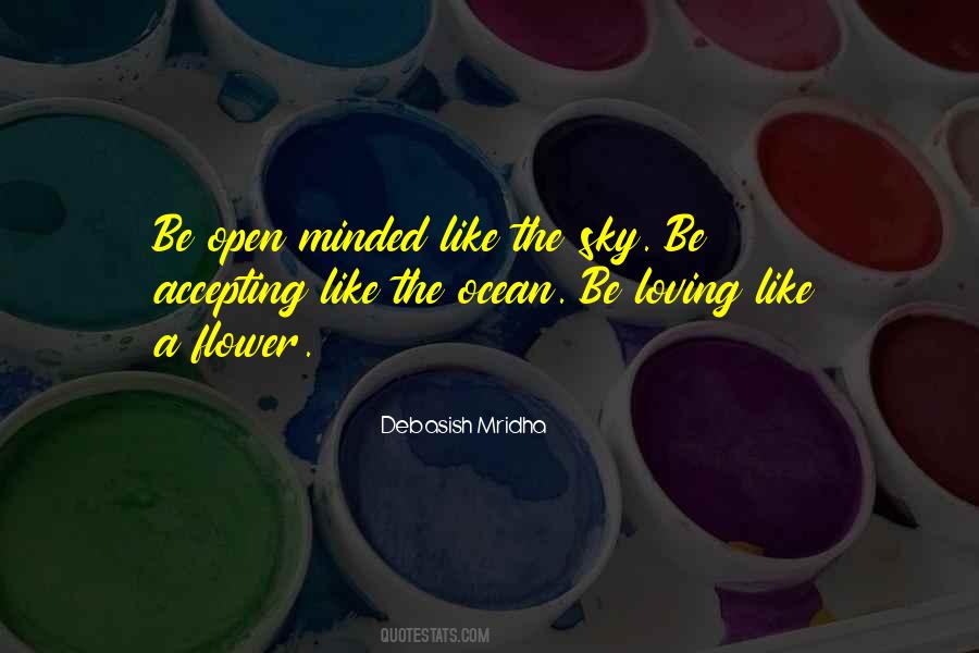 Be Open Minded Quotes #1831483