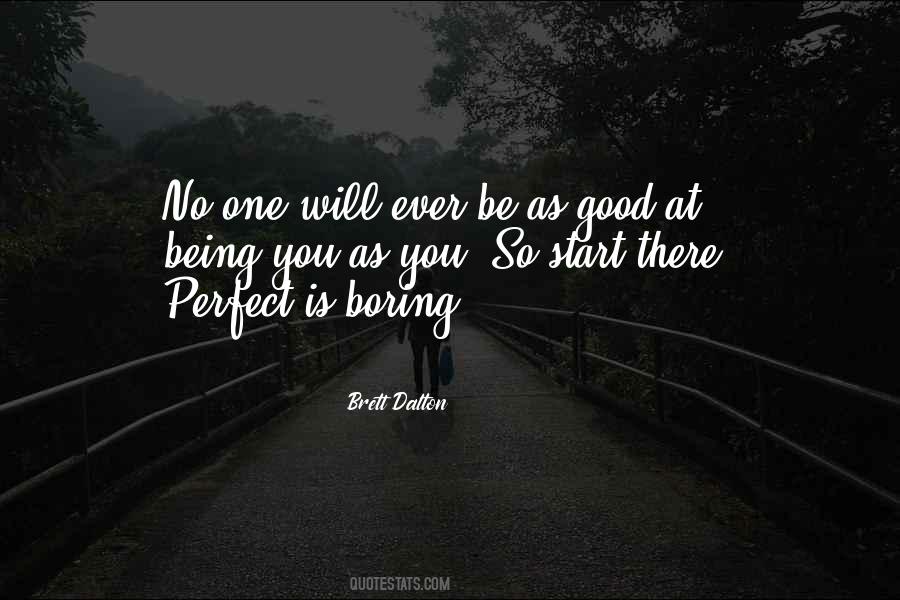 Perfect Start Quotes #1189246