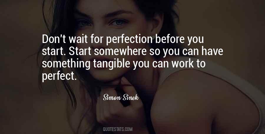 Perfect Start Quotes #148236
