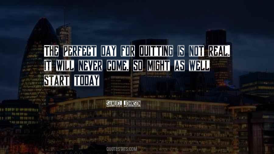 Perfect Start Quotes #1672292