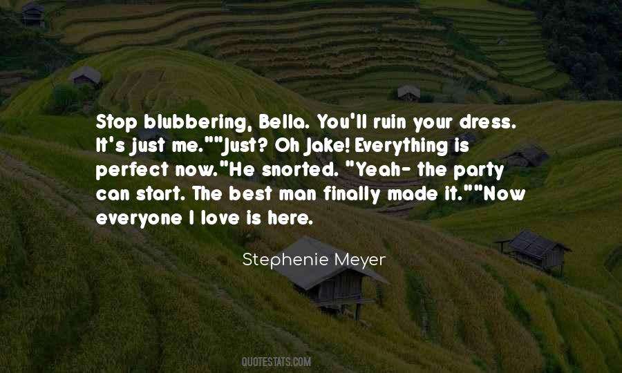 Perfect Start Quotes #349490