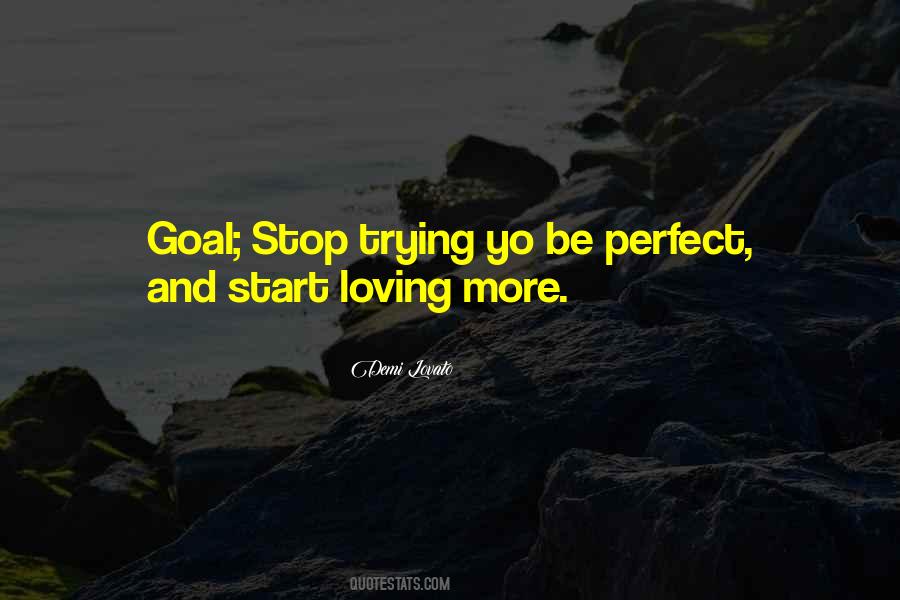 Perfect Start Quotes #561739