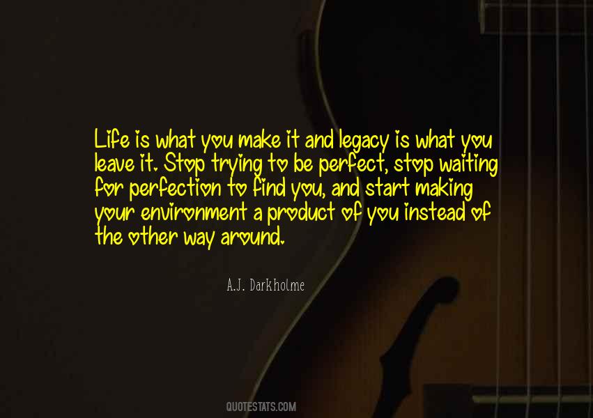 Perfect Start Quotes #943819