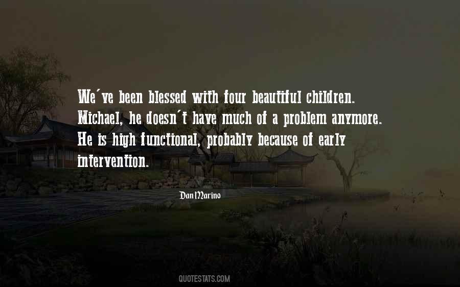 Blessed With Children Quotes #1286092