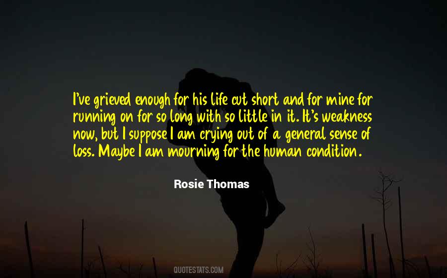 Enough Crying Quotes #749316