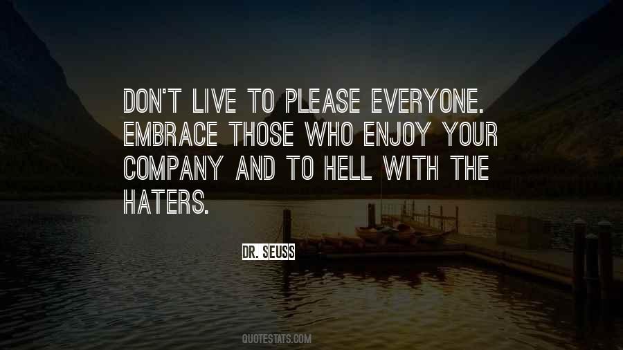 Enjoy Company Quotes #1630548