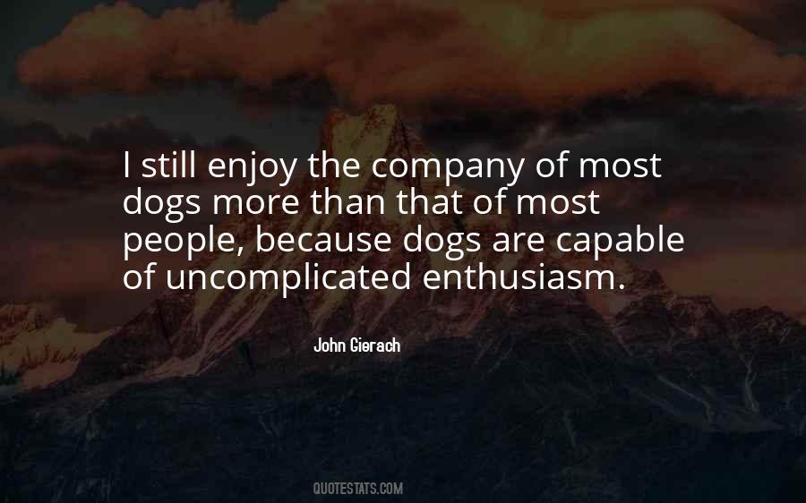 Enjoy Company Quotes #762160