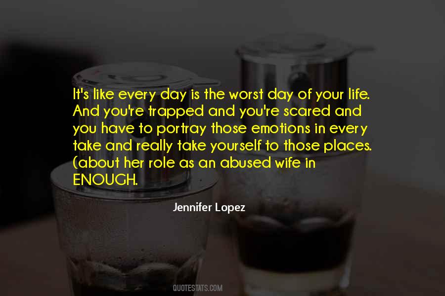 Enough Jennifer Lopez Quotes #1088783