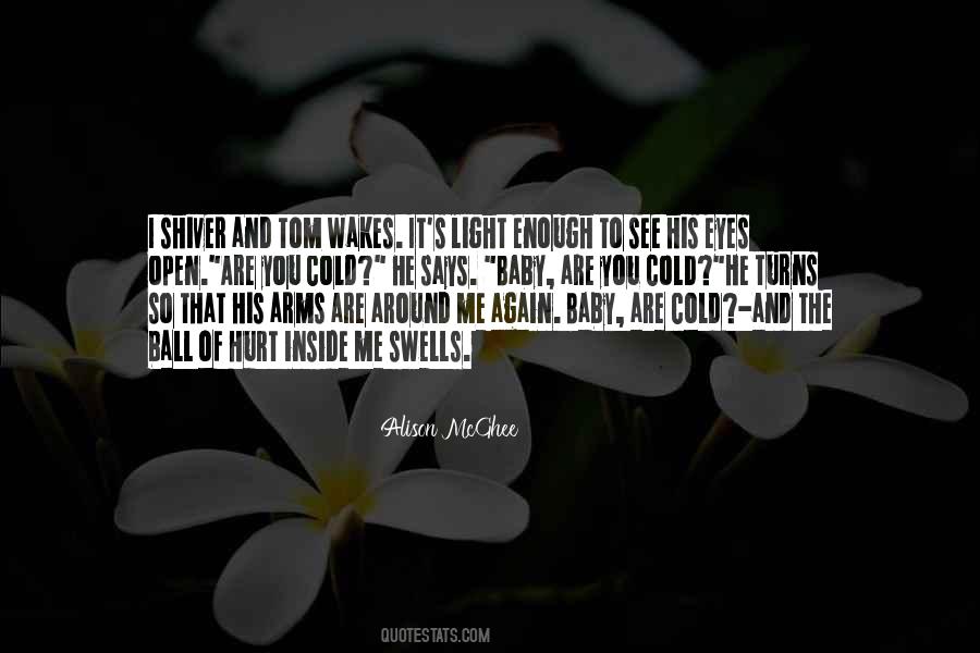 Enough Love To Go Around Quotes #1149832