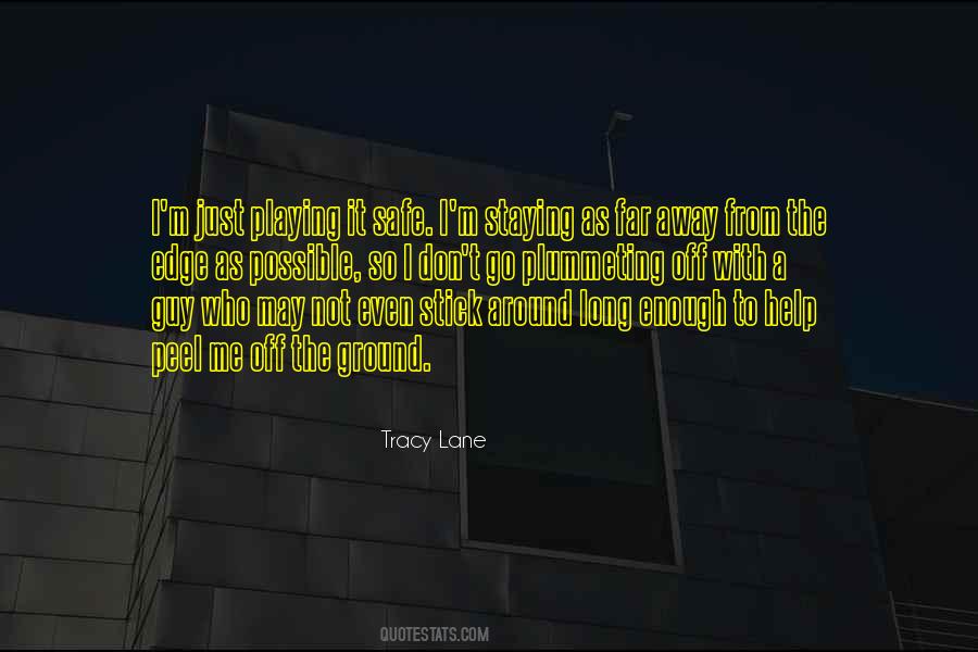 Enough Love To Go Around Quotes #1460375