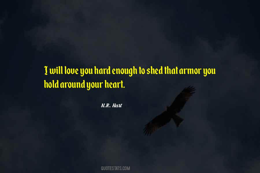 Enough Love To Go Around Quotes #1680289