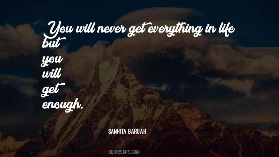 Enough Of Everything Quotes #738617