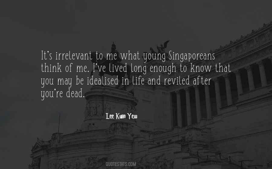 Enough Of Life Quotes #111610