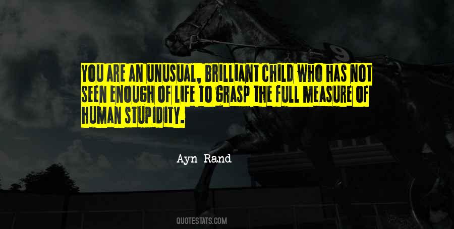 Enough Of Life Quotes #1252615