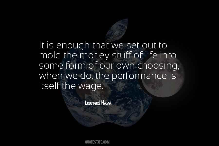 Enough Of Life Quotes #127004
